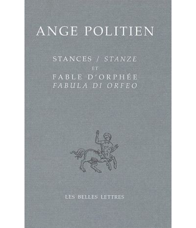 Stances / Stanze et Fable d'Orphée / Fabula di Orfeo