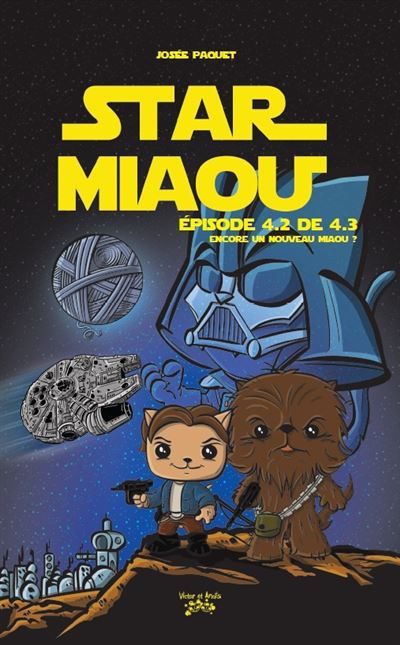 Star Miaou Épisode 4.2 de 4.3 - Encore un nouveau Miaou ?