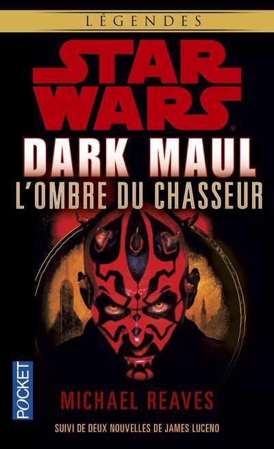 Star War - numéro 51 Dark Maul, l'ombre du chasseur Dark Maul, l'ombre du chasseur Tome 1