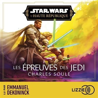 Star Wars - La Haute République : Les Épreuves des Jedi - Tome 8