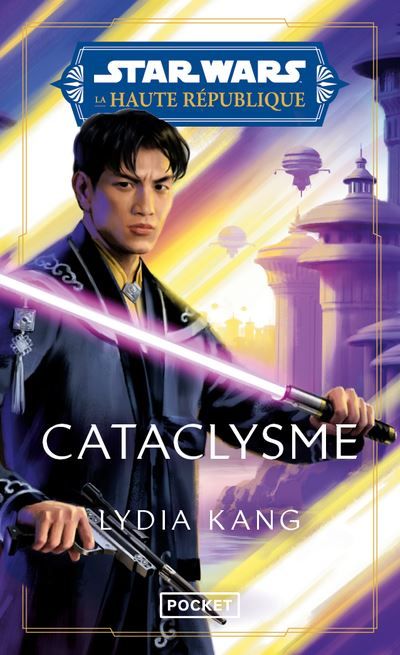 Star Wars : La Haute République - Phase II - Cataclysme - tome 03