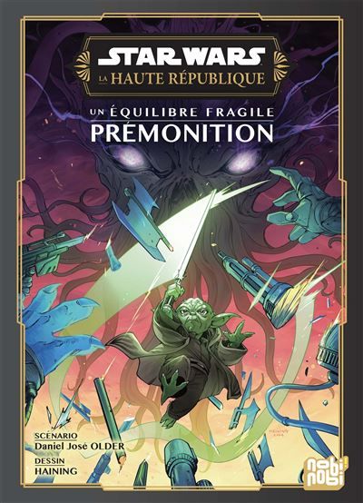 Star Wars - La Haute République - Un équilibre fragile - Prémonition -  Haining