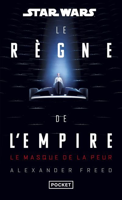 Star Wars Le règne de l'Empire - Tome 1 Le masque de la peur