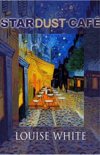 Stardust Café L'amour en temps de chaos