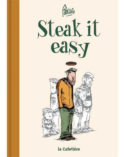Steak it easy -  Fabcaro - La cafetière