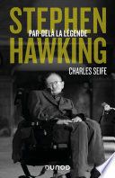 Couverture de Stephen Hawking - Par-delà la légende par Charles Seife