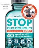Stop aux douleurs liées à la position assise 40 exercices et séances express