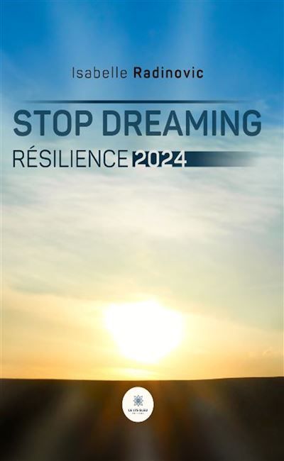 Stop dreaming Résilience 2024