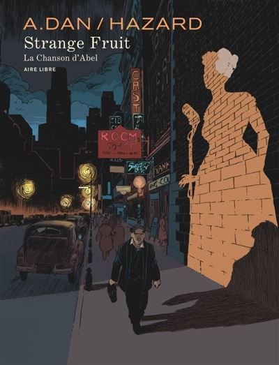 Strange Fruit La chanson d'Abel
