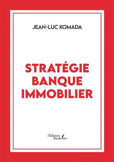 Stratégie banque immobilier
