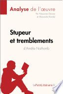 Stupeur et tremblements d'Amélie Nothomb (Analyse de l'oeuvre)