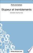 Stupeur et tremblements d'Amélie Nothomb (Fiche de lecture)