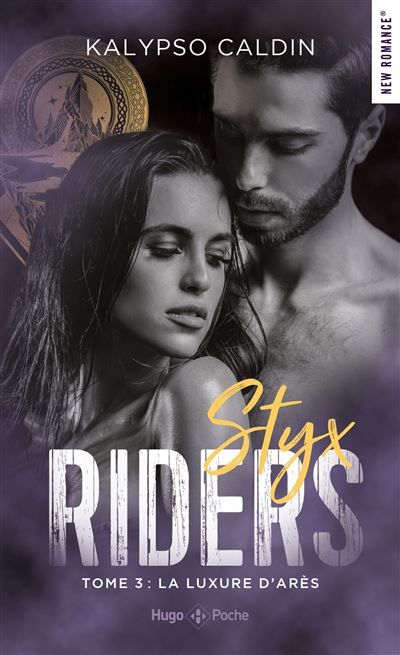 Styx riders - Tome 03 La luxure d'Arés