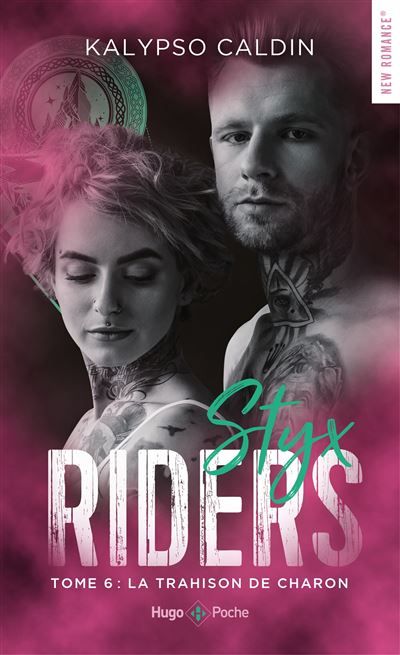 Styx riders - Tome 06 La Trahison de Charon