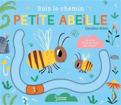 Suis le chemin petite abeille