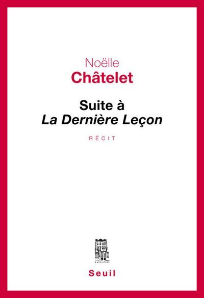 Suite à La Dernière Leçon