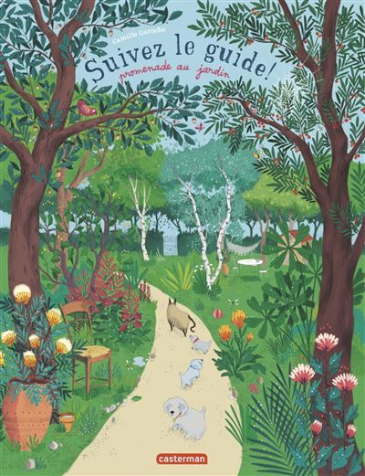 Suivez le guide - Promenade au jardin Au jardin