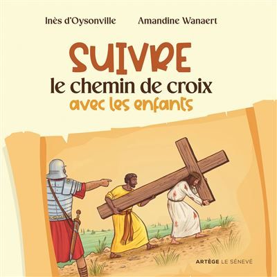 Suivre le chemin de croix avec les enfants