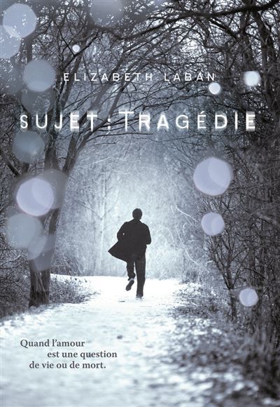 Sujet : Tragédie