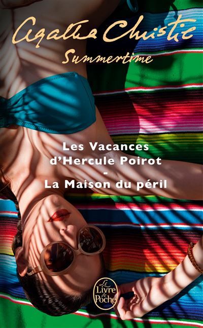 Summertime (2 titres) Les Vacances d'Hercule Poirot + La Maison du péril
