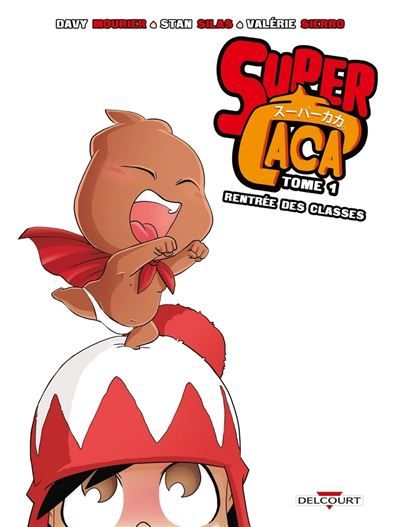 Super Caca T01 Rentrée des classes