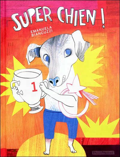 Super chiens
