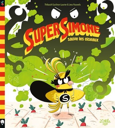 Super Simone sauve les oiseaux - Jess Pauwels
