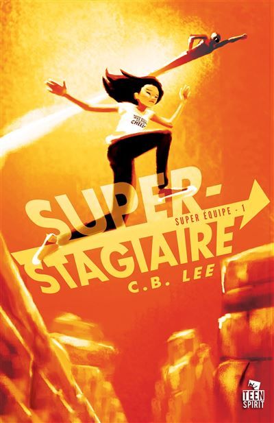 Super-Stagiaire Super Équipe , T1