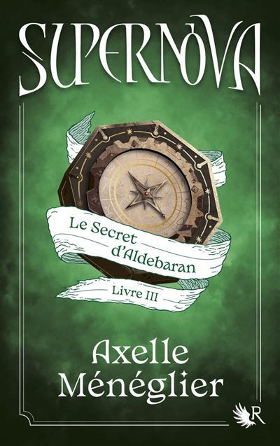 Supernova - Livre 3 Le Secret d'Aldebaran