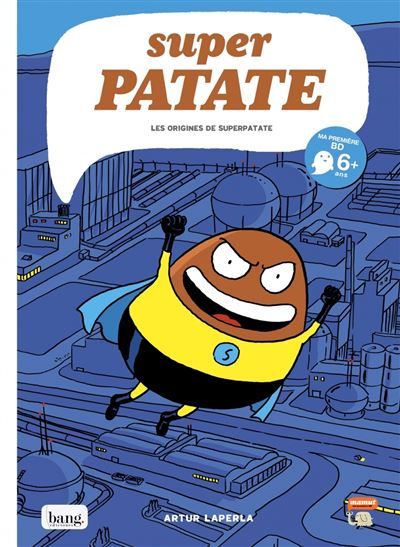 Superpatate 01 - Les origines de Superpatate