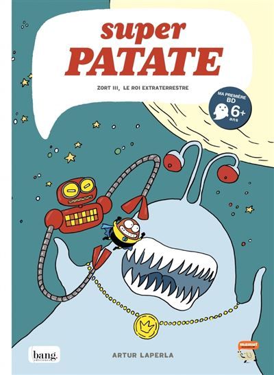 Superpatate 02 - Zort III, le roi extraterrestre
