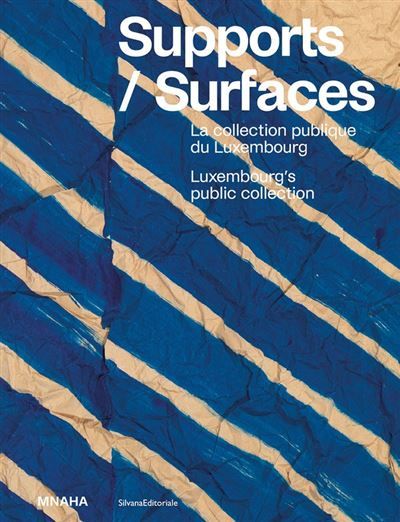 Supports, surfaces La collection publique du Luxembourg