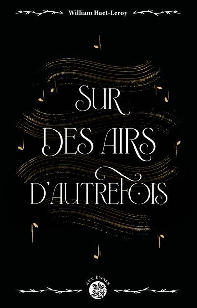 Sur des airs d'autrefois