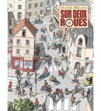 Sur deux roues le velo a travers notre histoire