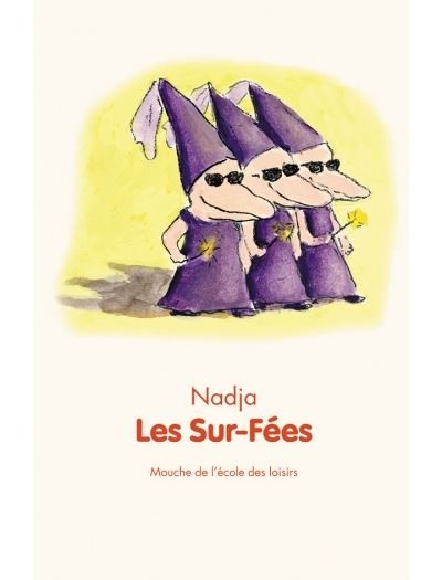 Sur-fées (Les)