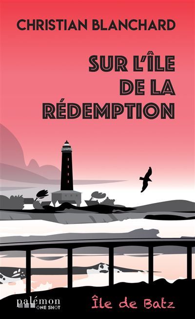 Sur l'île de la rédemption Île de Batz