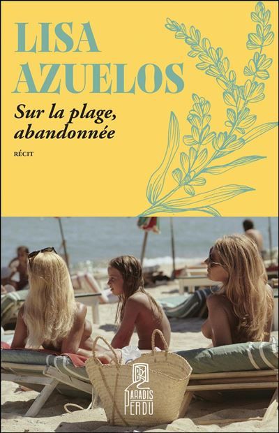 Couverture de Sur la plage, abandonnée par Lisa Azuelos