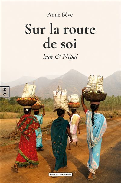 Sur la route de soi Inde & Népal