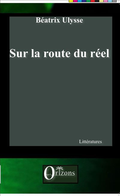 Sur la route du réel