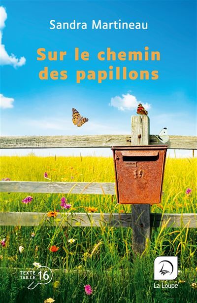 Sur le chemin des papillons Édition en gros caractères