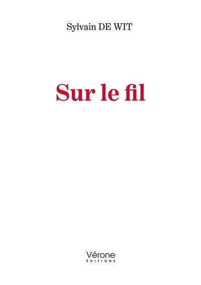 Sur le fil