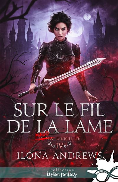 Sur le fil de la lame Dina Demille, T4