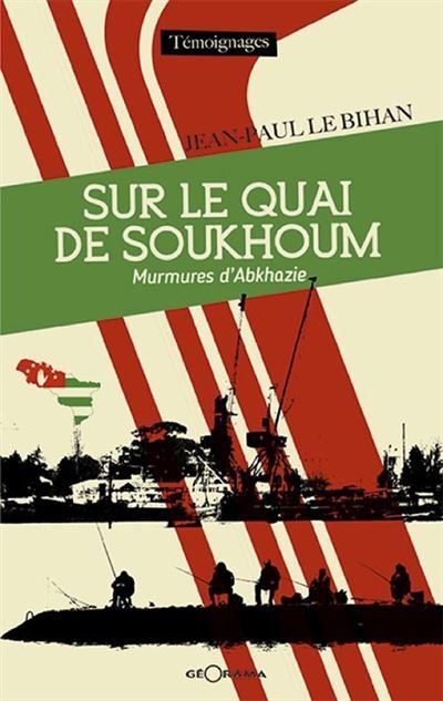 Sur le quai de Soukhoum - murmures d'Abkhazie Murmures d'Abkhazie