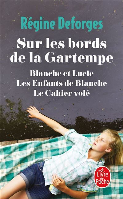 Sur les bords de la Gartempe (Blanche et Lucie - Les enfants de Blanche - Le Cahier volé) Blanche et Lucie, les enfants