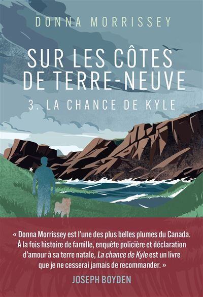 Sur les côtes de Terre-Neuve - T3 La chance de kyle