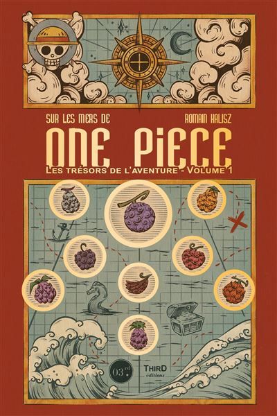 Sur les mers de One Piece Les trésors de l'aventure - Volume 1