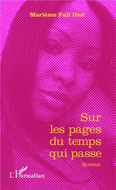 Sur les pages du temps qui passe Roman