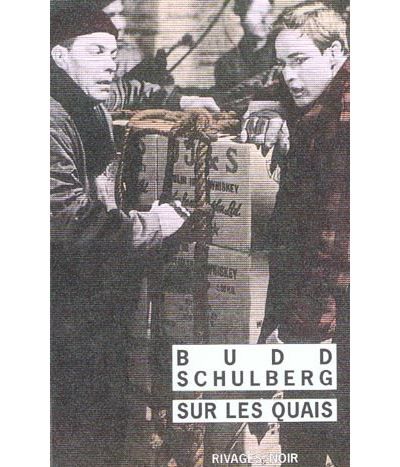 Sur les quais  - On the warterfront
