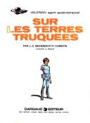 Couverture de Sur les terres truquées par Jean-Claude Mézières