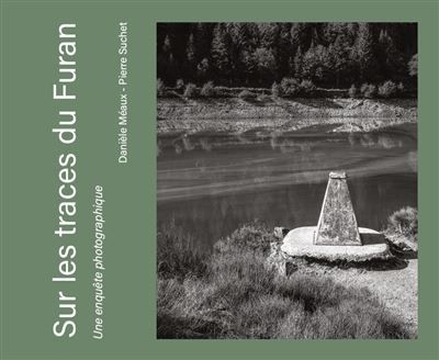 Sur les traces du Furan - Pierre Suchet